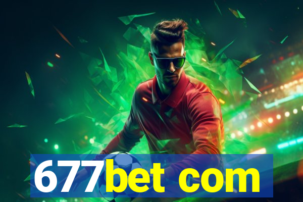 677bet com